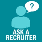 Ask a Recruiter