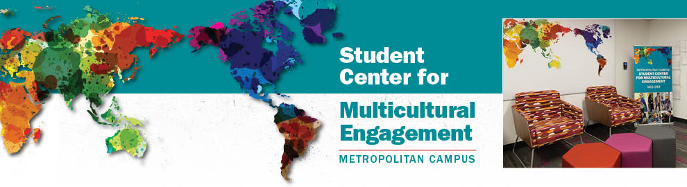 Metro Campus-Student Center for Multicultural Engagement