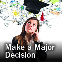 Make a Major Decision