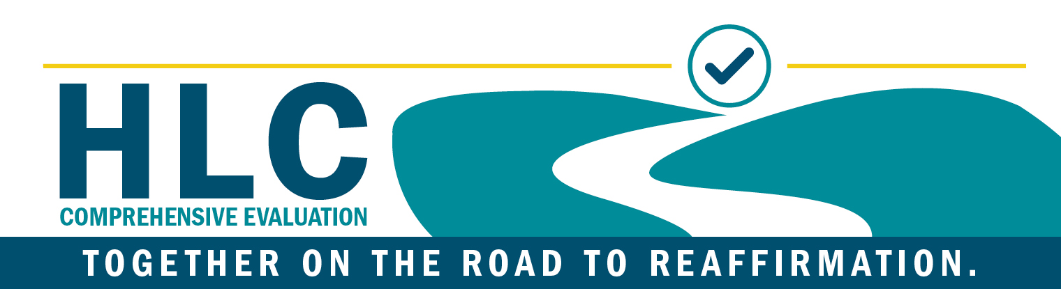 HLC Comprehensive Evaluation: Together on the road to reaffirmation