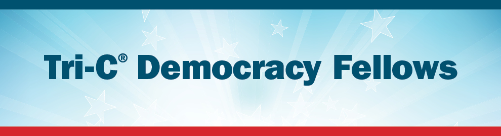 Tri-C Democracy Fellows