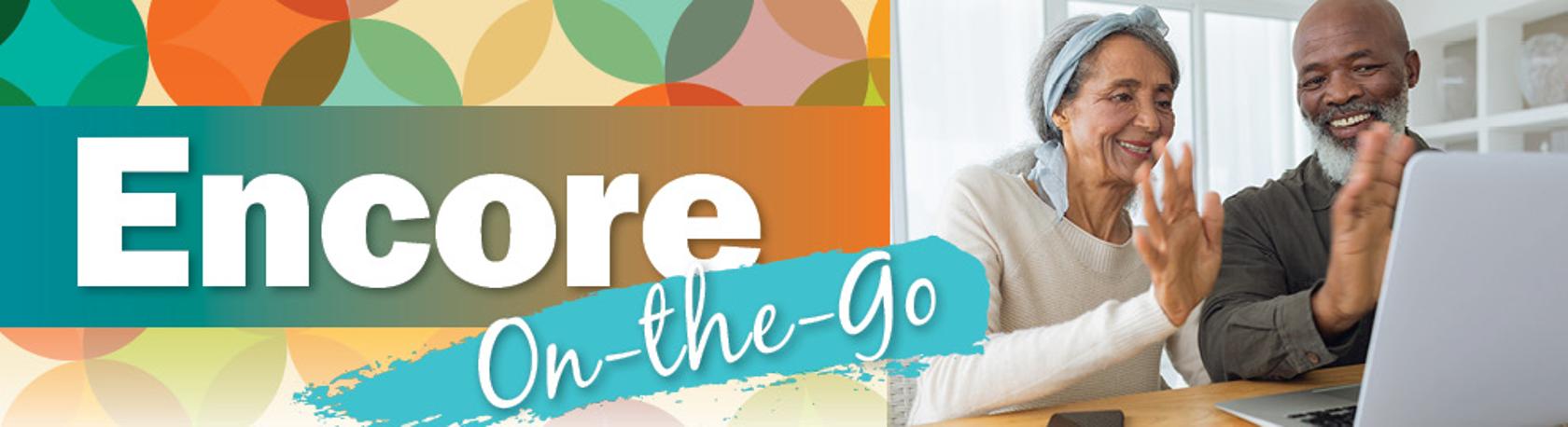 Encore On-the-Go