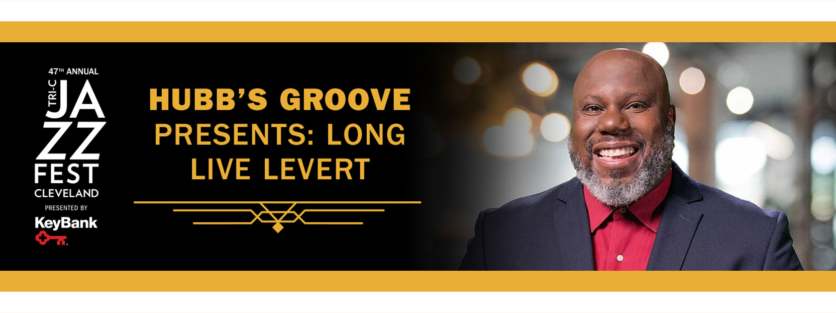 Hubb's Groove presents: Long Live Levert