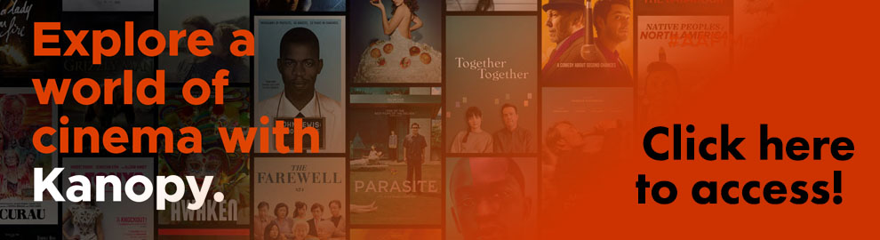 Explore a world of cinema with Kanopy. Click here to access!