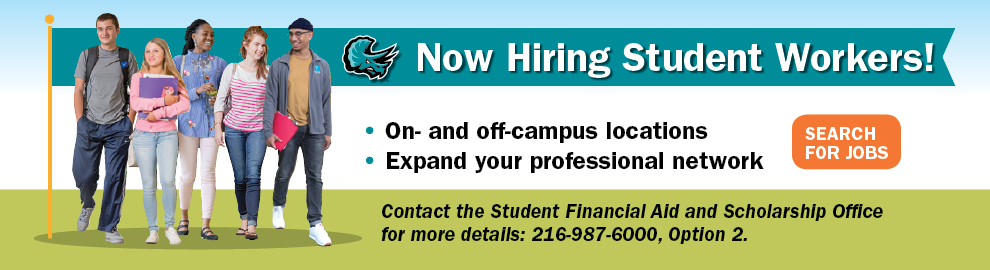 Now Hiring Student Workers! On and off campus locations. Expand your professional network