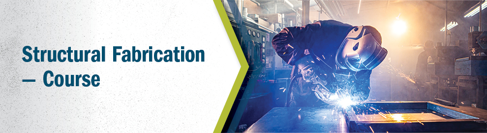 Structural Fabrication Course