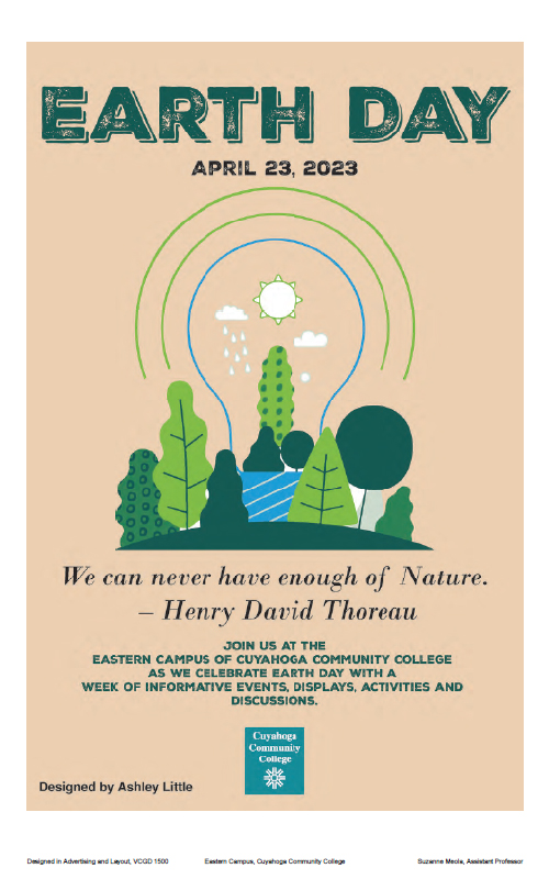 Design by Ashley Little features a cluster of green patterned trees with text that says Earth Day April 23, 2023 and the quote We can never have enough of nature by Henry David Thoreau. The final text paragraph says join as at Tri-C's Eastern Campus as we celebrate Earth Day with a week of events, activities and discussions.