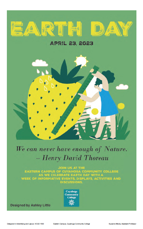 Poster by Ashley Little features a woman measuring a giant strawberry beneath sun and rain and text that says Earth Day April 23, 2023 and the quote We can never have enough of nature by Henry David Thoreau. The final text paragraph says join as at Tri-C's Eastern Campus as we celebrate Earth Day with a week of events, activities and discussions.