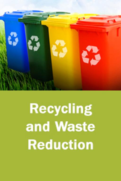 Recycling and Waste Reduction