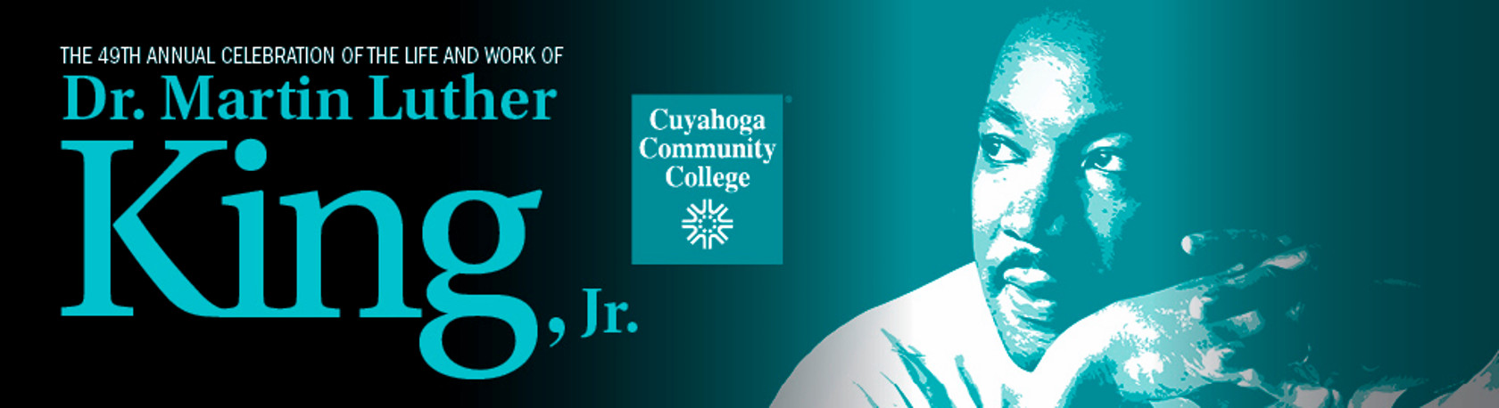 The 49th Annual Celebration of the Life and Work of Dr. Martin Luther King, Jr. 