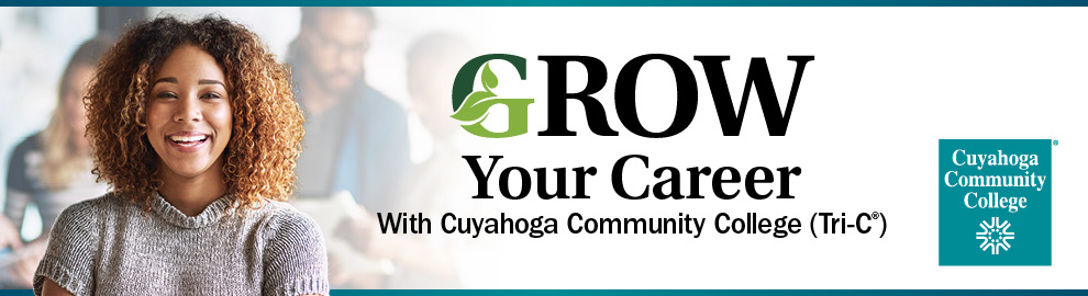Grow Your Career with Cuyahoga Community College