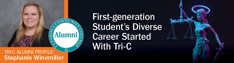 Tri-C Alumni Profile: Stephanie Miller; First-generation Student's Diverse Career Started With Tri-C