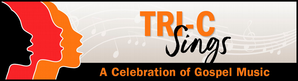 Tri-C Sings: A Celebration of Gospel Music