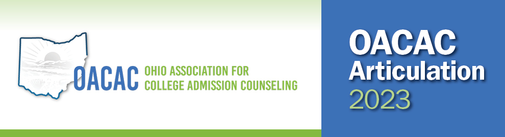 OACAC: Ohio Association for College Admission Counseling Articulation 2023
