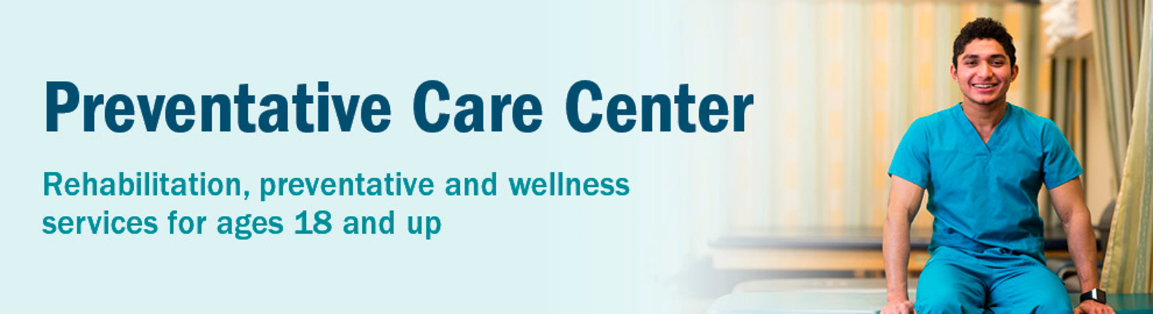 Preventative Care Center