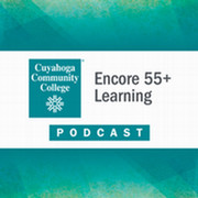 Encore 55+ Learning Podcast Series