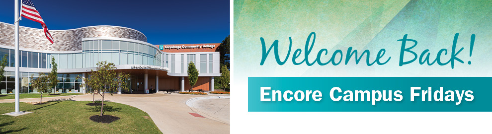Welcome Back to Encore Campus Fridays at Eastern Campus