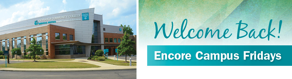 Welcome Back to Encore Campus Fridays at Westshore Campus