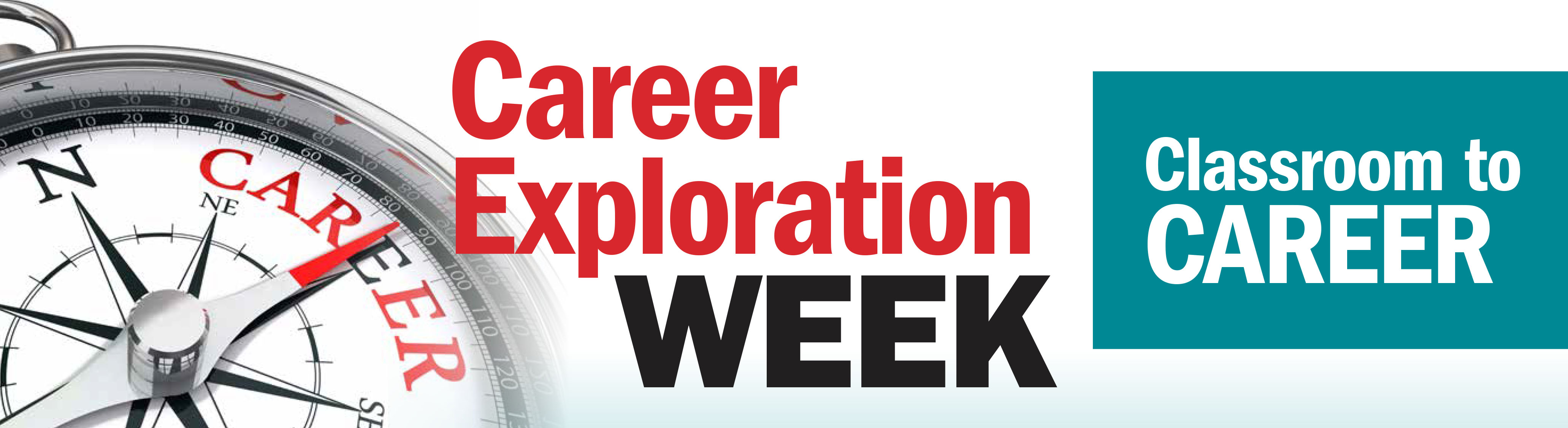 Career exploration week, classroom to career
