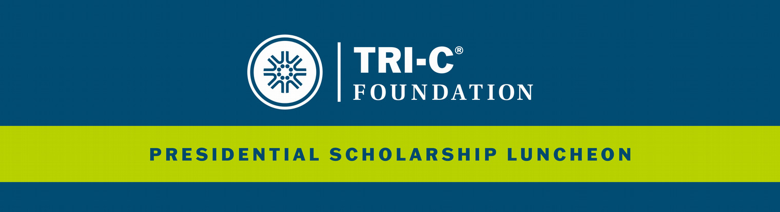 Tri-C Foundation Presidential Scholarship Luncheon