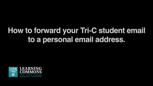 Forwarding Your Tri-C Email
