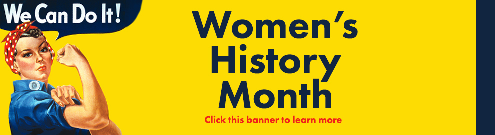 Women's History Month - learn more