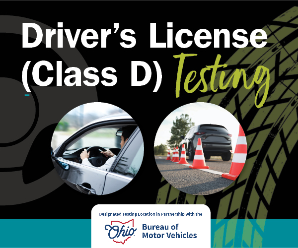 Illustration with text "Driver's License (Class D) Testing." Below that are separate images of a person in the driver's seat of a car, and a car ready to maneuver through a set of cones.
