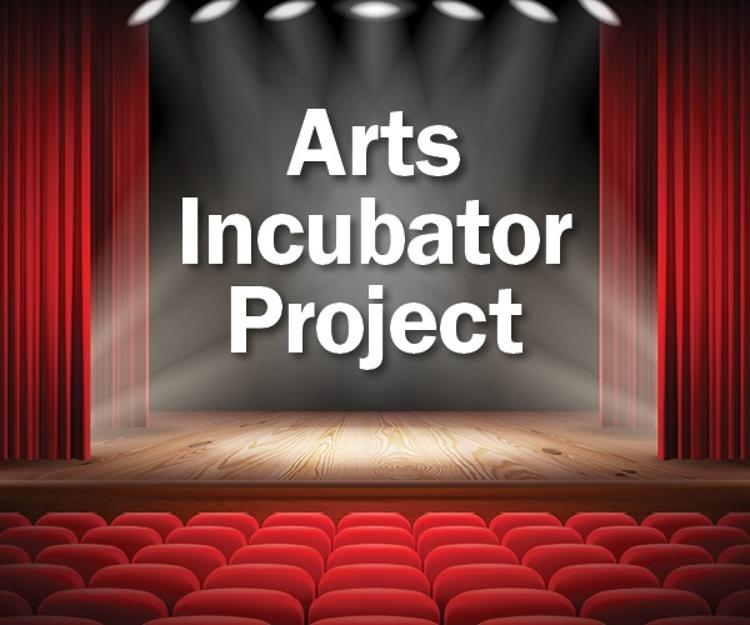 Stage framing the words "Arts Incubator Project"