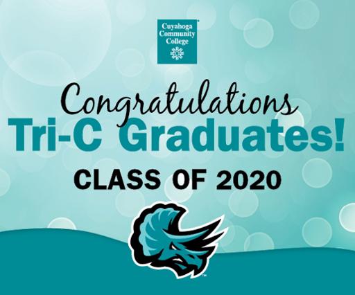 Congratulations Tri-C Graduate Class of 2020