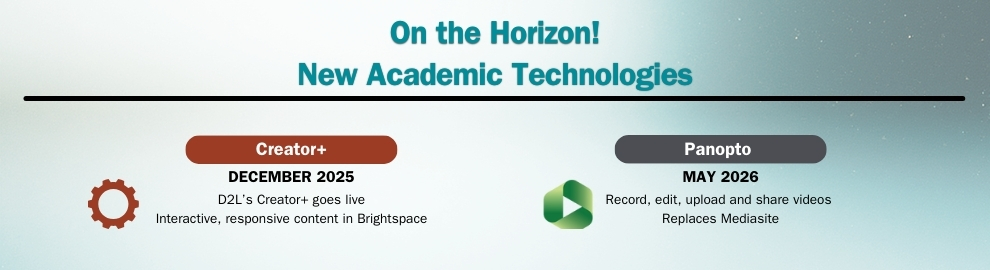 Roadmap for OLAT technology updates: D2L's Creator+ coming December 2025. Panopto coming May 2026.
