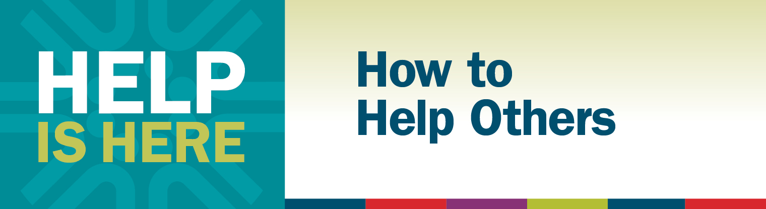 Help Is Here How to Help Others