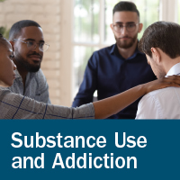 Substance Use and Addiction
