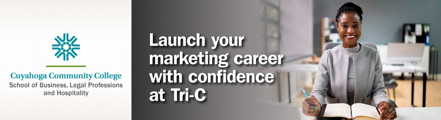 Start Your Marketing Career With Confidence at Tri-C