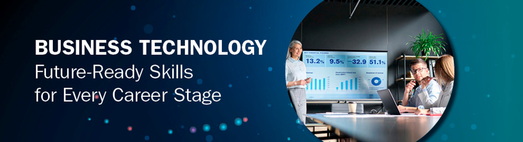 Business Technology Future Ready Skills for Every Career Stage