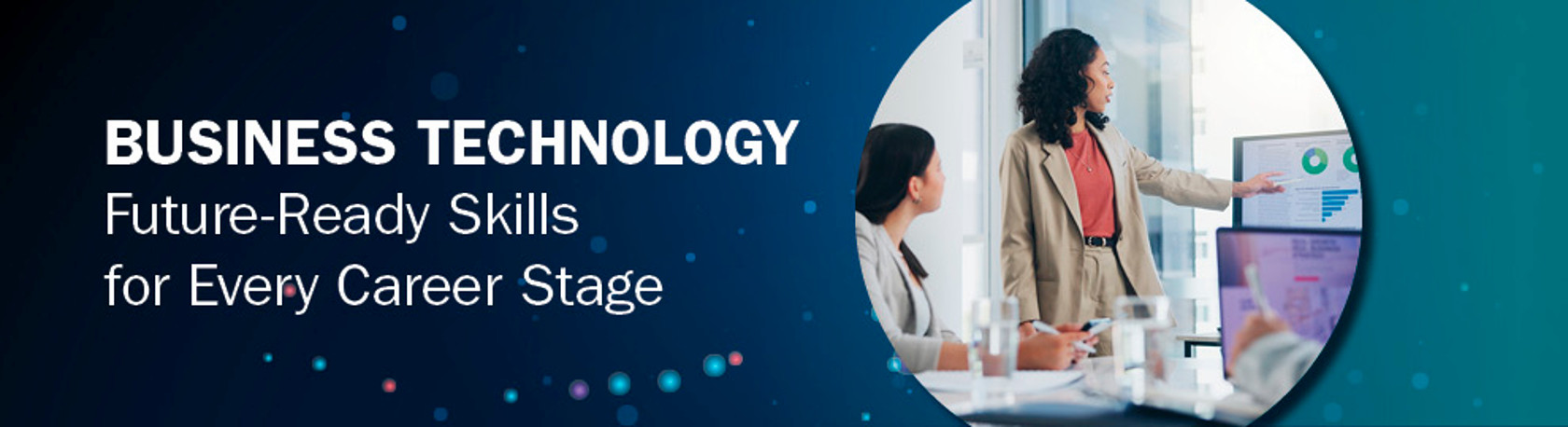 Business Technology Future Ready Skills for Every Career Stage