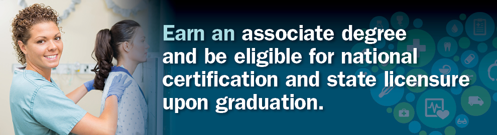 Earn an associate degree and be eligible for a national certification