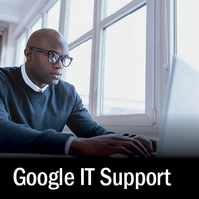 Google IT Support Professional Certificate