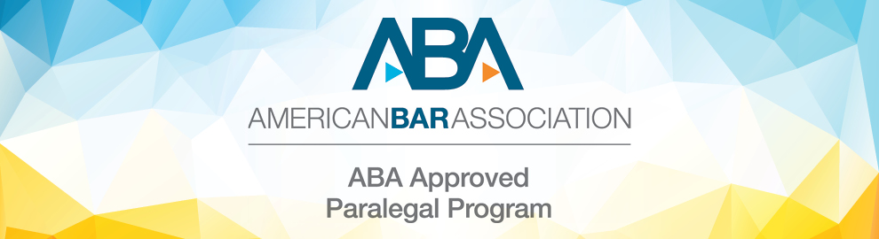 American Bar Association ABA Approved Paralegal Program