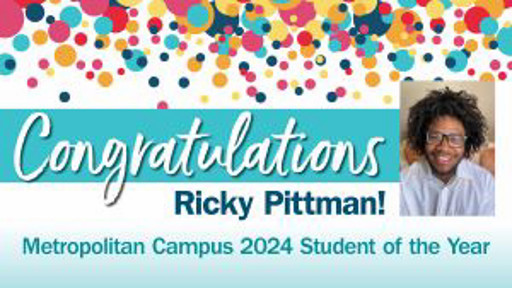 Metropolitan Campus 2024 Student of the Year