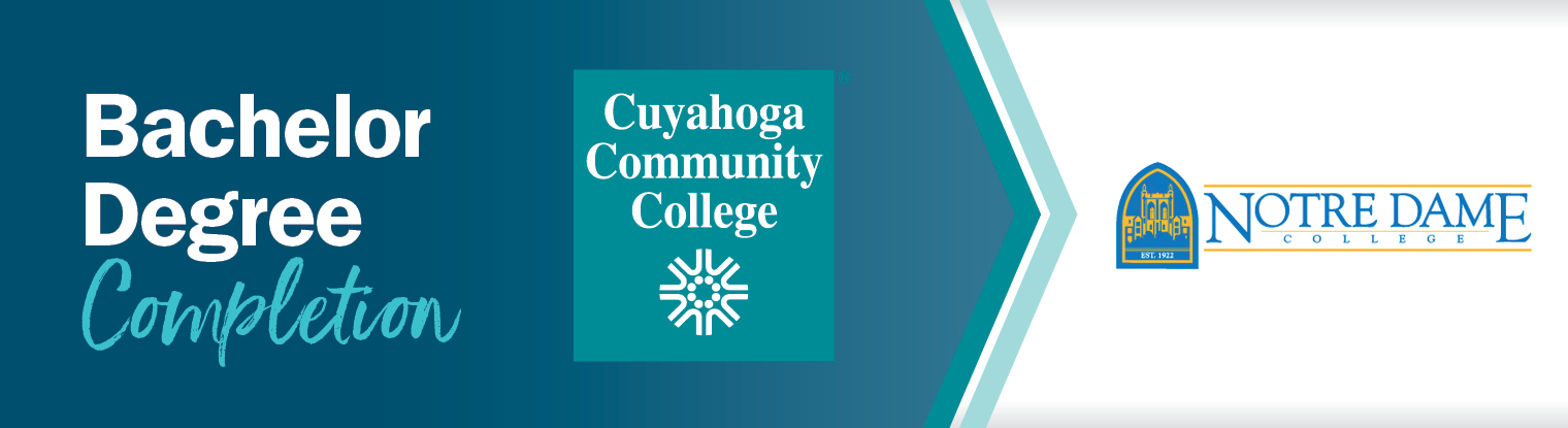 Bachelor Degree Completion: Tri-C to Notre Dame College