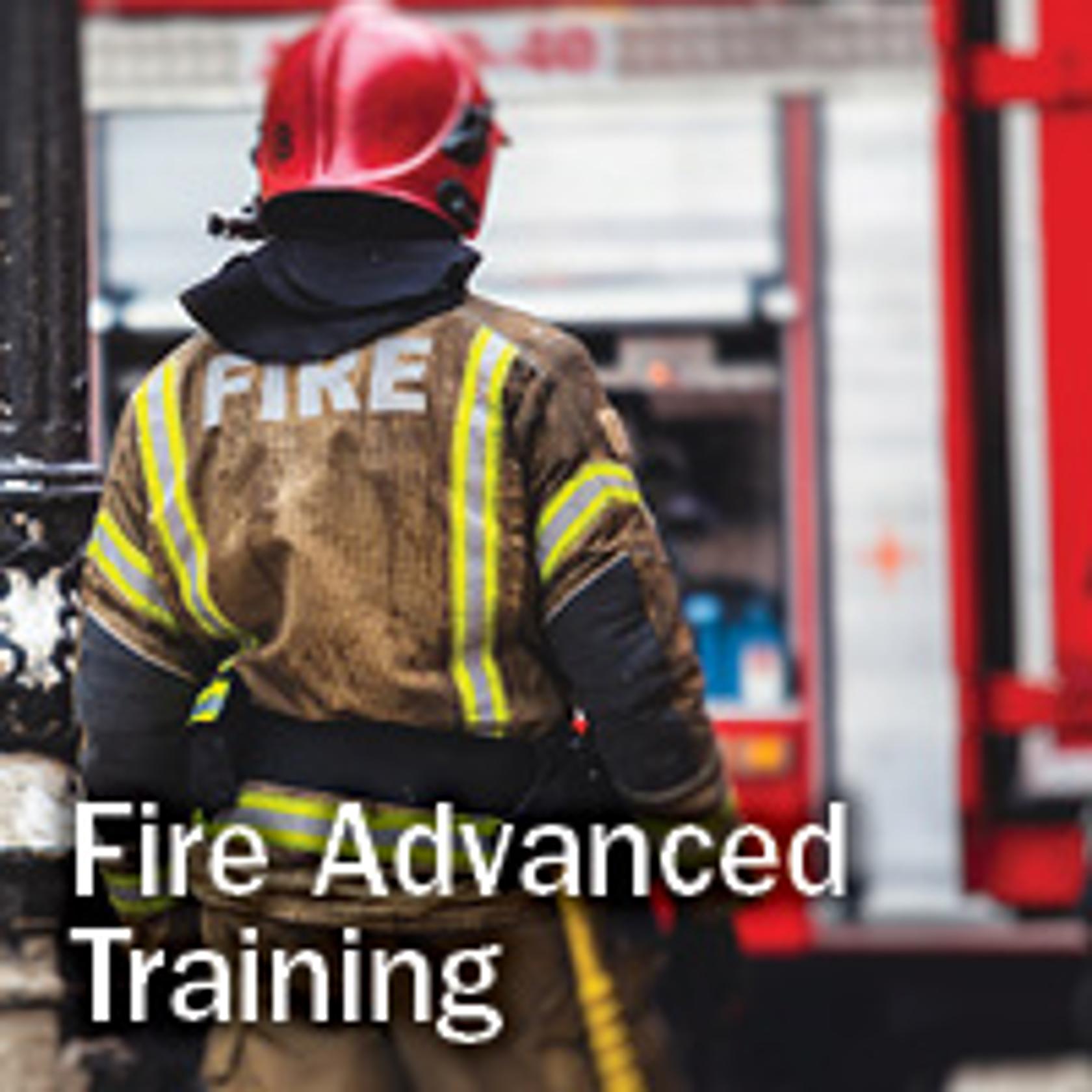 Fire Advanced Training 